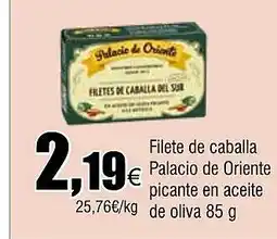 Cash FROIZ Filete de caballa Palacio de Oriente picante en aceite oferta