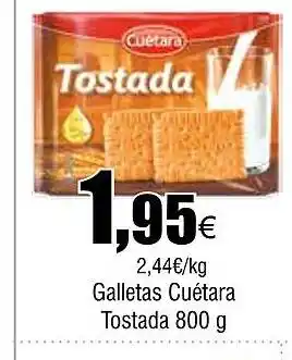 Cash FROIZ Galletas Cuétara Tostada oferta