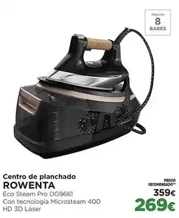 El Corte Inglés ROWENTA Centro de planchado oferta