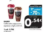 Supermercados Lupa Kaiku - caffè latte capuccino, espresso o light oferta