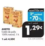 Supermercados Lupa Aneto - caldo de pollo 100% natural oferta