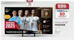 Tien 21 Hisense - mini led 50 oferta