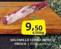 Supermercados MAS Solomillo cerdo ibérico fresco oferta