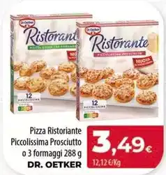 SPAR Lanzarote Dr oetker - pizza ristorante piccolissima prosciutto o 3 formaggi oferta