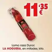 TOP Cash & Carry La hoguera - lomo raza duroc en mitades oferta