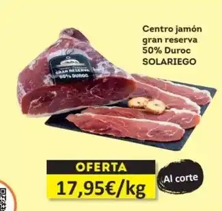 Economy Cash Solariego - centro jamón gran reserva 50% duroc oferta