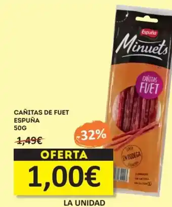 Economy Cash Espuña - canitas de fuet oferta