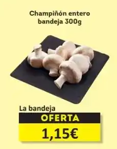 Economy Cash Champiñón entero bandeja oferta