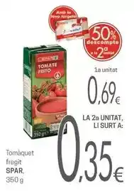 Valvi Supermercats Spar - tomaquet fregit oferta