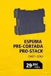 Ferri Espuma pre-cortada pro-stack oferta