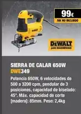 Ferri Dewalt - sierra de calar 650w dwe349 oferta