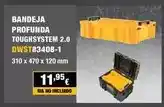 Ferri Bandeja profunda toughsystem 2.0 dwst83408-1 oferta