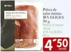 Supermercados Bip Bip Ifa eliges - paleta de cebo iberico oferta