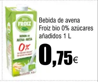 Cash FROIZ Bebida de avena Froiz bio 0% azúcares añadidos oferta