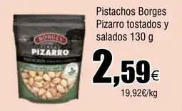 Cash FROIZ Pistachos Borges Pizarro tostados y salados oferta