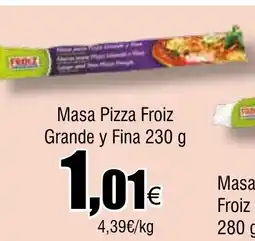 Cash FROIZ Masa Pizza Froiz Grande y Fina oferta