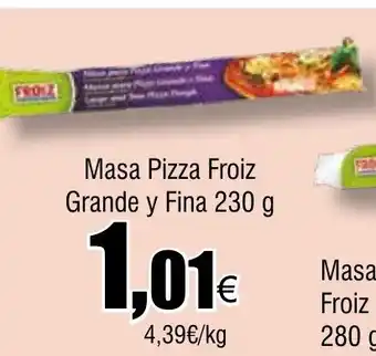 Cash FROIZ Masa Pizza Froiz Grande y Fina oferta