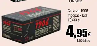 Cash FROIZ Cerveza 1906 frigopack lata oferta