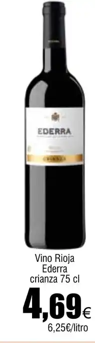 Cash FROIZ Vino Rioja Ederra crianza oferta
