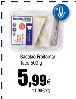 Cash FROIZ Bacalao Froitomar Taco oferta