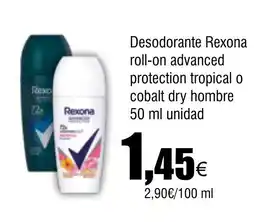 Cash FROIZ Desodorante Rexona roll-on advanced protection tropical o cobalt dry hombre oferta