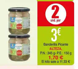 Minymas ALTEZA Banderilla Picante oferta