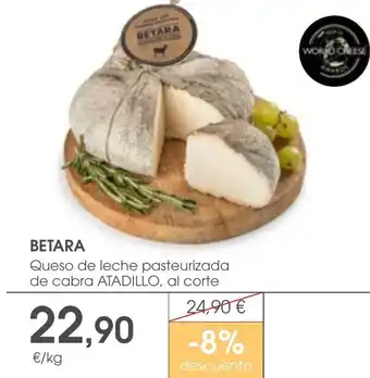 Supermercados Plaza BETARA Queso de leche pasteurizada de cabra oferta