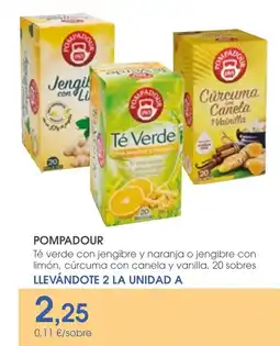 Supermercados Plaza POMPADOUR Té verde con jengibre y naranja o jengibre con limón, cúrcuma con canela y vanilla oferta