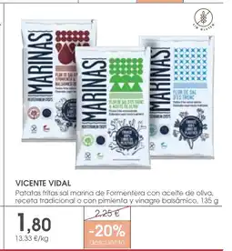 Supermercados Plaza VICENTE VIDAL Patatas fritas sal marina de Formentera con aceite de oliva oferta