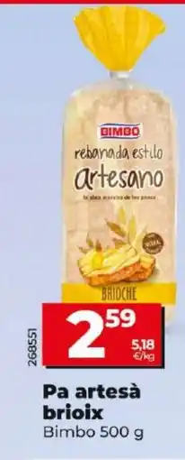 Maxi Dia Pa artesà brioix oferta