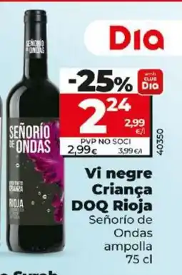Maxi Dia Vi negre Criança DOQ Rioja oferta