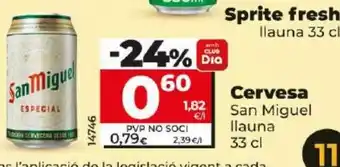 Maxi Dia SAN MIGUEL Cervesa oferta