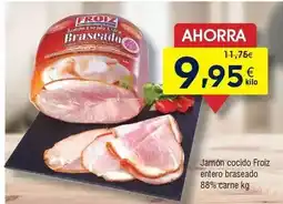 FROIZ Froiz - jamon cocido entero braseado 88% carne oferta