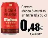 FROIZ Mahou - cerveza 5 estrellas sin filtrar lata oferta