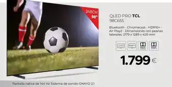 Tien 21 Tcl - qled pro oferta