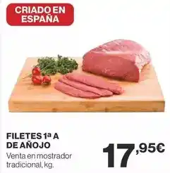 Supercor Filetes 1a a de añojo oferta