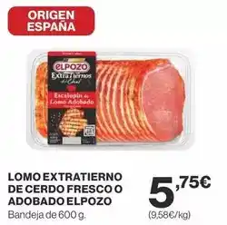 Supercor Elpozo - lomo extratierno de cerdo fresco o adobado oferta