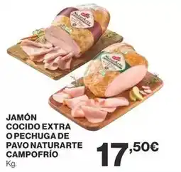 Supercor Campofrío - jamón cocido extra o pechuga de pavo naturarte oferta