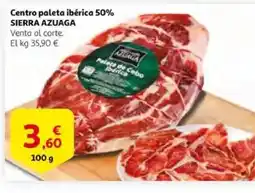 Alcampo supermercado SIERRA AZUAGA Centro paleta ibérica 50% oferta