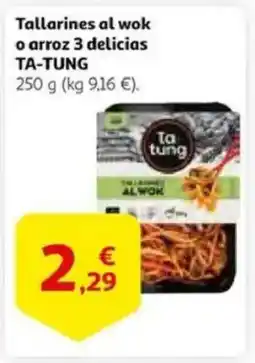 Alcampo supermercado TA-TUNG Tallarines al wok o arroz 3 delicias oferta