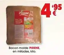 TOP Cash & Carry Bacon molde pirene en mitades oferta