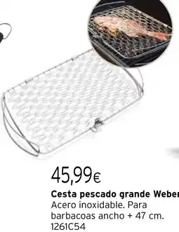 Cadena88 Cesta pescado grande Weber oferta
