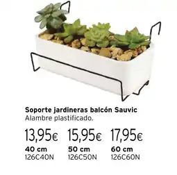 Cadena88 Soporte jardineras balcón Sauvic oferta