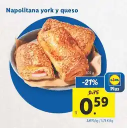 Lidl Napolitana york y queso oferta