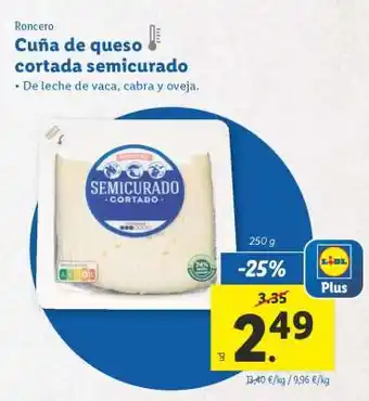 Lidl Cuña de queso cortada semicurado oferta
