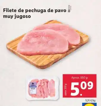 Lidl Filete de pechuga de pavo muy jugoso oferta