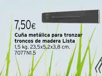 Cadena88 LISTA Cuña metálica para tronzar troncos de madera oferta