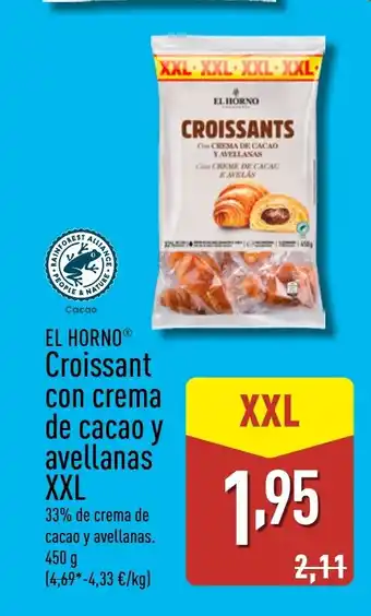 ALDI EL HORNO Croissant con crema de cacao y avellanas XXL oferta