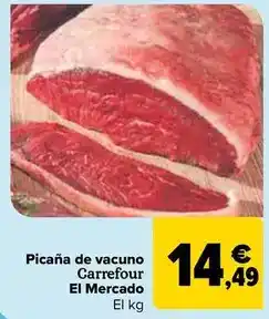 Carrefour Carrefour el mercado - picaña de vacuno oferta