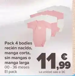 Carrefour Pack 4 bodies recién nacido manga corta sin mangas o manga larga oferta
